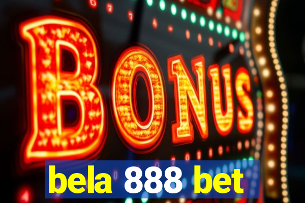 bela 888 bet